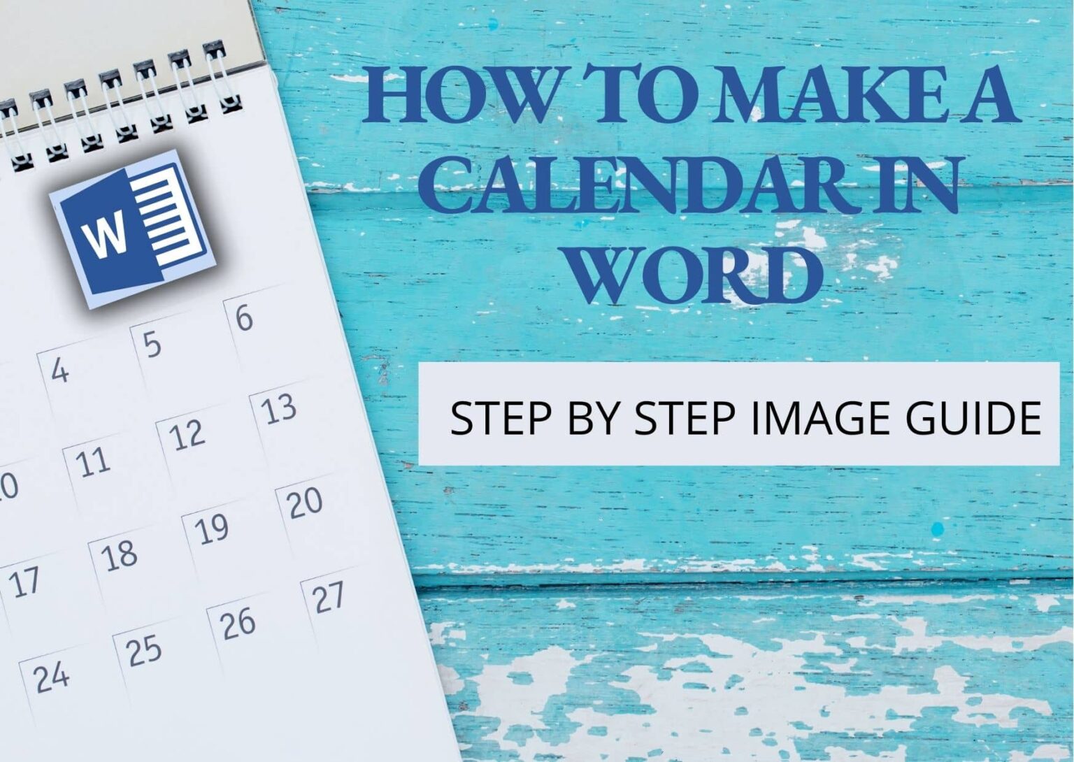 How to Create a Calendar in Microsoft Word? [Step by Step Guide]